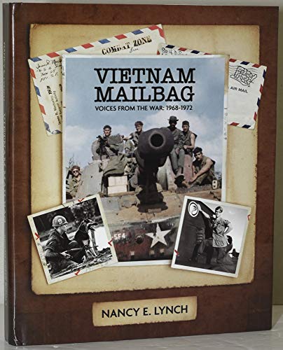 Vietnam Mailbag: Voices from the War 1968-1972