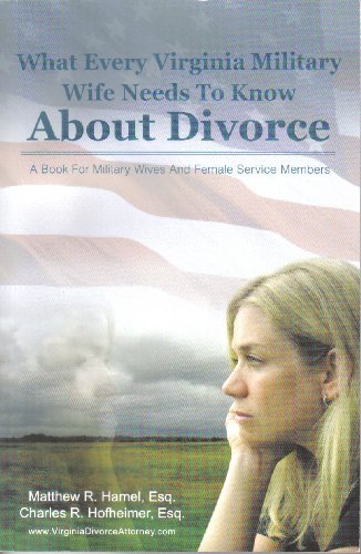 What Every Virginia Military Wife Needs to Know About Divorce