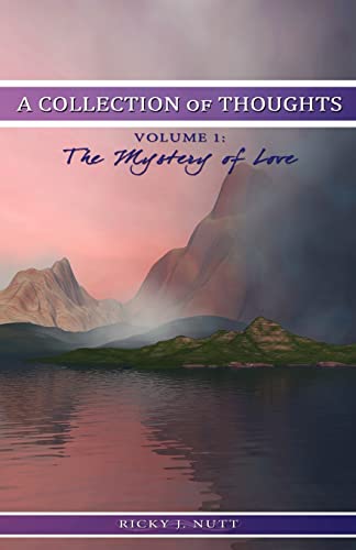 A Collection of Thoughts Volume 1