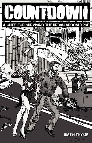 Countdown - A Guide For Surviving The Urban Apocalypse