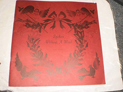 Spoken Without a Word - 30th Anniversary Revised Edition