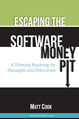 Escaping the Software Money Pit