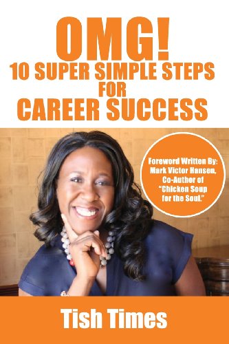 OMG! 10 Super Simple Steps for Career Success