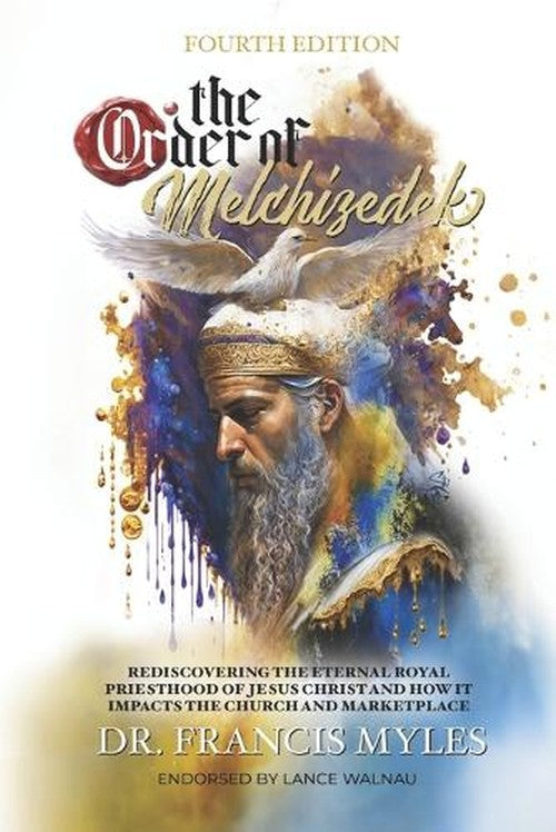 The Order of Melchizedek