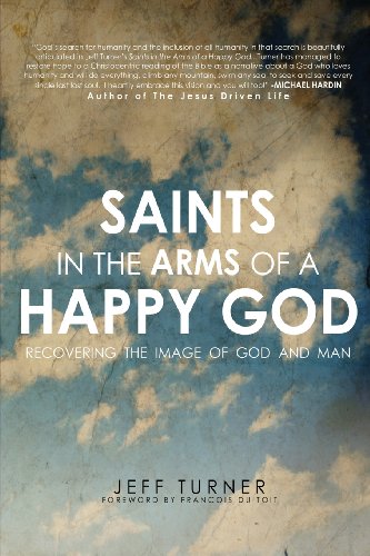 Saints in the Arms of a Happy God