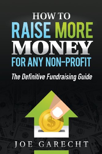 How to Raise More Money for Any Non-Profit
