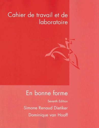 En Bonne Forme: Cahier De Travail Et Laboratoire
