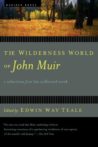 The Wilderness World Of John Muir, The