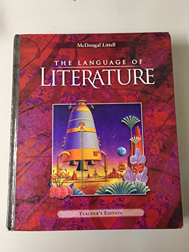 McDougal Littell Language of Literature: Teacher's Edition Grade 7 2002