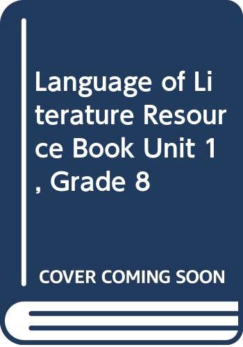 McDougal Littell Language of Literature: Resource Book Unit 1 Grade 8