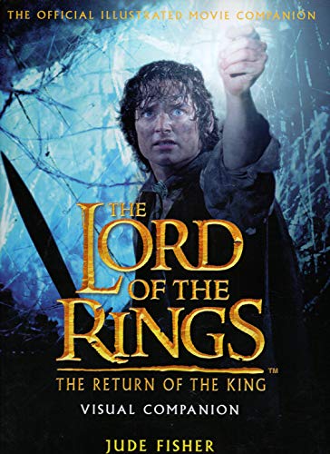 The Lord of the Rings the Return of the King Visual Companion