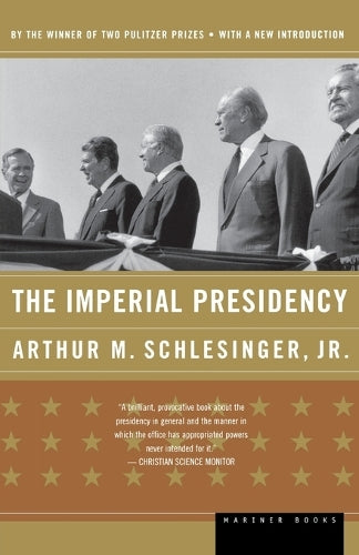 The Imperial Presidency, The