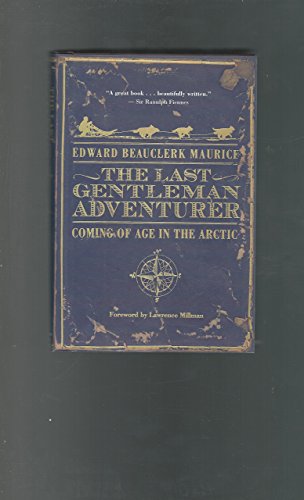 The Last Gentleman Adventurer