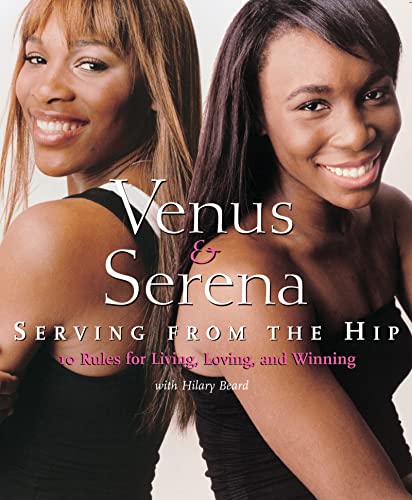 Venus and Serena: Serving from the Hip