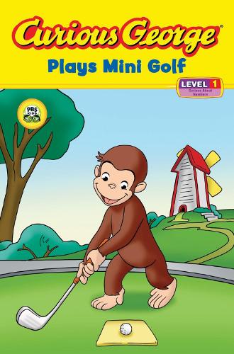 Curious George Plays Mini Golf (Reader Level 1)