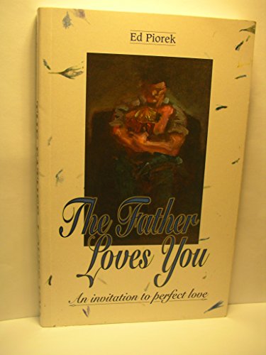 The Father Loves You