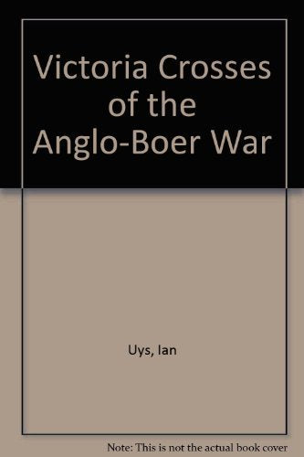 Victoria Crosses of the Anglo-Boer War