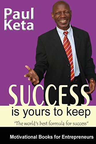 Success Is Yours To Keep