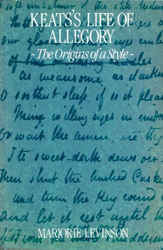 Keats' Life of Allegory