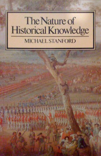 The Nature of Historical Knowledge