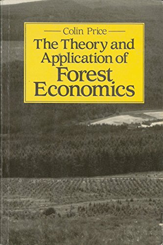 Theory and Application of Forest Economics