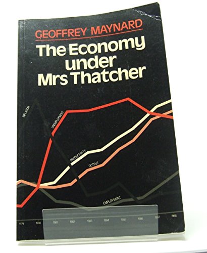 The Economy Under Mrs. Thatcher