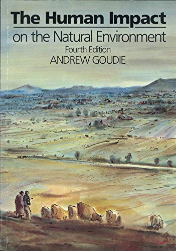 The Human Impact on the Natural Environment