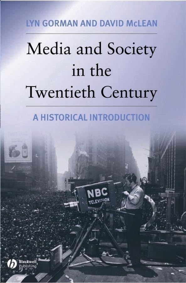 Media and Society in the Twentieth Century