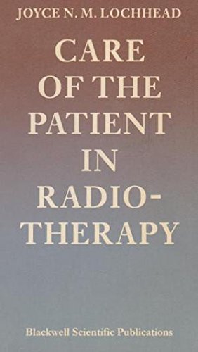 Care of the Patient in Radiotherapy