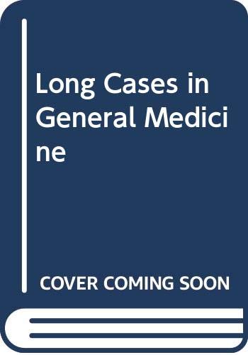 Long Cases in General Medicine