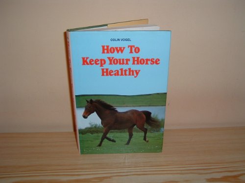 How to Keep Your Horse Healthy