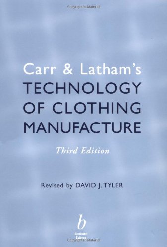Carr and Latham's Technology of Clothing Manufacture