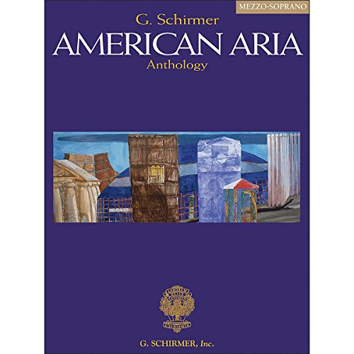 The G. Schirmer American Aria Anthology