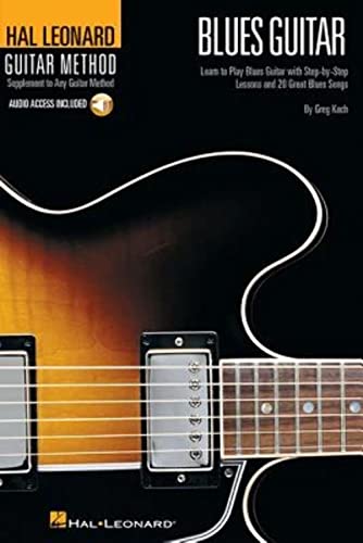 Hal Leonard Guitar Method - Blues Guitar: 6 Inch. X 9 Inch. Edition (Hal Leonard Guitar Method (Songbooks))