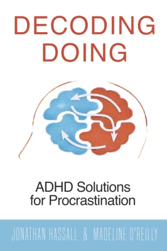 Decoding Doing: ADHD Solutions for Procrastination