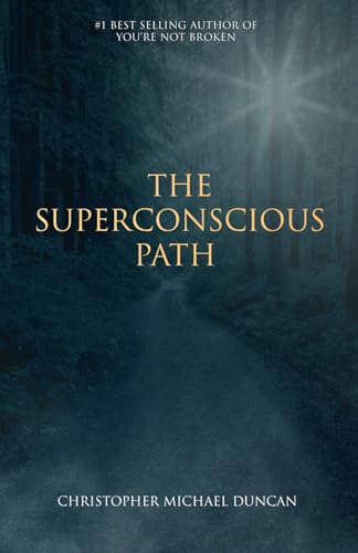 The Superconscious Path