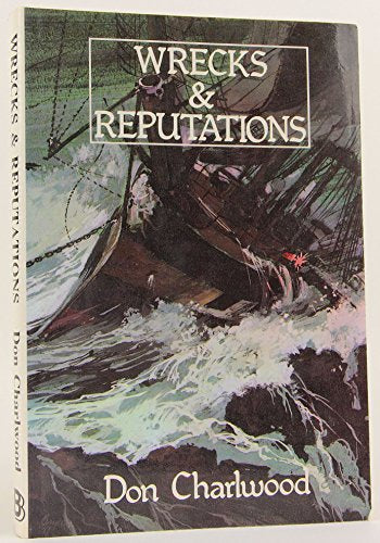 Wrecks and Reputations