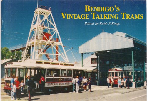 Bendigo's Vintage Talking Trams