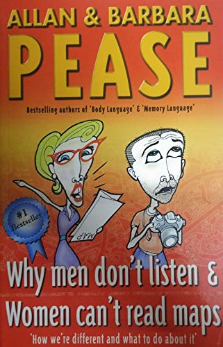 Why Men Don't Listen and Women Can't Read Maps
