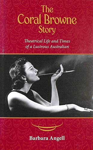 The Coral Browne Story