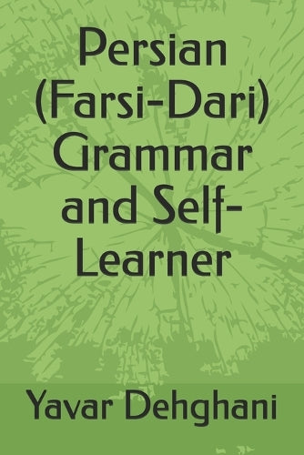 A Persian (Farsi-Dari) Grammar and Self-Learner