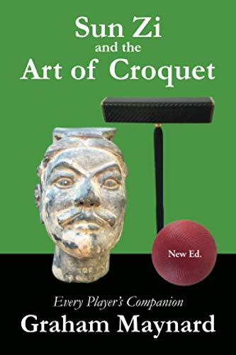Sun Sun Zi and the Art of Croquet