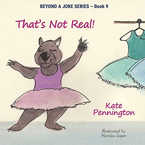 That's Not Real!
