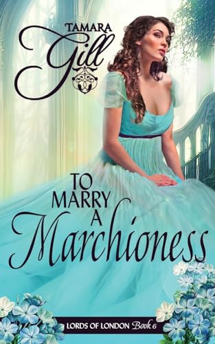 To Marry a Marchioness