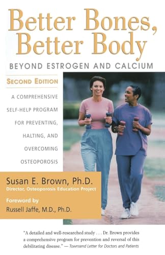 Better Bones, Better Body