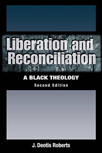 Liberation and Reconciliation, Second Edition