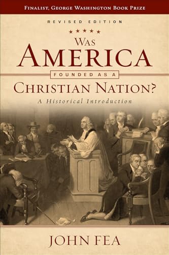 Was America Founded as a Christian Nation? Revised Edition
