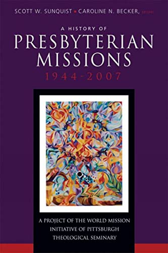 A History of Presbyterian Missions