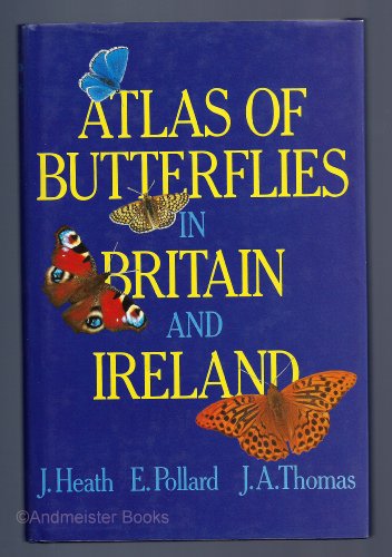 Atlas of Butterflies in Britain and Ireland