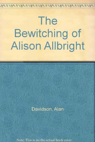 The Bewitching of Alison Allbright